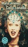 MARIA JIMENEZ CALLA CANALLA (BUTXACA) | 9788497597609 | JIMENEZ, MARIA