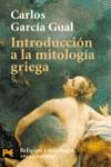 INTRODUCCION A LA MITOLOGIA GRIEGA (LB) | 9788420635354 | GARCIA GUAL, CARLOS
