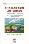 CHARLAR CON LOS CHICOS (COMO AYUDAR A NIÑOS Y ADOLESCENTES) | 9788479026103 | POLCE-LYNCH, MARY