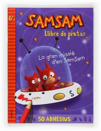 SAMSAM LLIBRE DE PINTAR GRAN MISSIO | 9788466123136 | BLOCH, SERGE