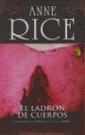 LADRON DE CUERPOS EL ( BUTXACA ) | 9788466617864 | RICE, ANNE