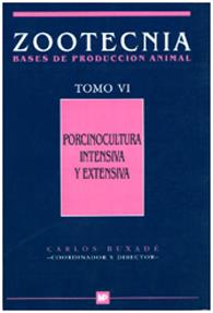 ZOOTECNIA.TOMO VI.PORCINOCULTURA INTENS. Y EXTENS. | 9788471145895 | BUXADE, CARLOS