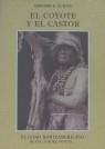 COYOTE Y EL CASTOR, EL | 9788476511107 | CURTIS, EDWARD S.