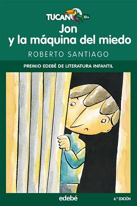 JON Y LA MAQUINA DEL MIEDO | 9788423688302 | SANTIAGO, ROBERTO