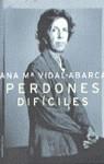 PERDONES DIFICILES | 9788427024724 | VIDAL ABARCA, ANA M.