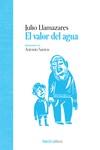 VALOR DEL AGUA | 9788419735997 | LLAMAZARES, JULIO ALONSO