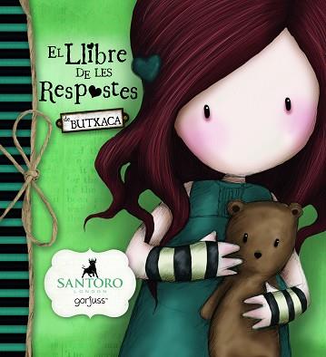 GORJUSS VERD: EL LLIBRE DE LES RESPOSTES DE BUTXACA | 9788491670674 | AA.VV.