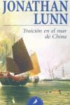 TRAICION EN EL MAR DE CHINA (BUTXACA) | 9788478886777 | LUNN, JONATHAN