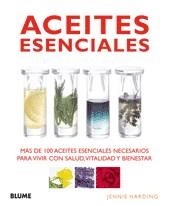 ACEITES ESENCIALES ( MAS DE 100 ACEITES ESENCIALES ... ) | 9788480767668 | HARDING, JENNIE