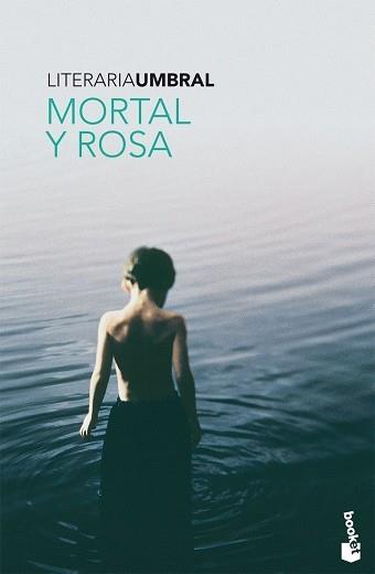 MORTAL Y ROSA | 9788408081333 | UMBRAL, FRANCISCO