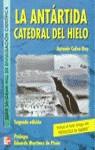 ANTARTIDA CATEDRAL DEL HIELO, LA | 9788448128302 | CALVO ROY, ANTONIO