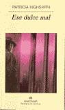 ESE DULCE MAL (PN) | 9788433970091 | HIGHSMITH, PATRICIA
