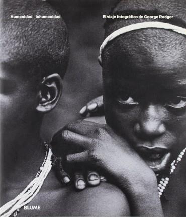 HUMANIDAD - INHUMANIDAD | 9788480763400 | RODGER, GEORGE