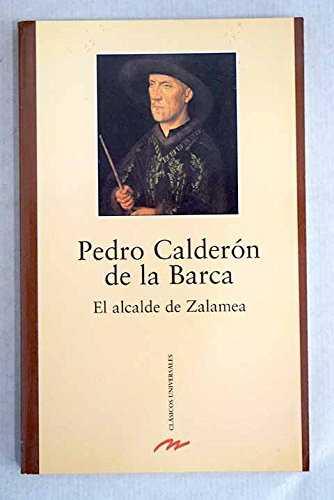 ALCALDE DE ZALAMEA EL | 9788420519883 | CALDERON DE LA BARCA