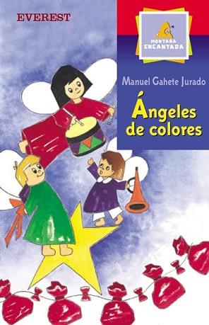 ANGELES DE COLORES (MONTAÑA ENCANTADA) | 9788424186517 | GAHETE, MANUEL