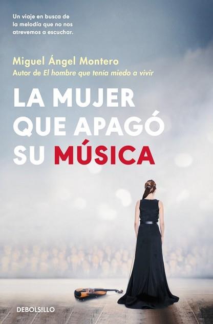 MUJER QUE APAGÓ SU MÚSICA | 9788466389846 | MONTERO, MIGUEL ÁNGEL