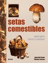 SETAS COMESTIBLES | 9788480768412 | ANNA DEL CONTE / THOMAS LAESSOE