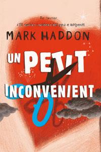 PETIT INCONVENIENT UN | 9788485351251 | HADDON, MARK