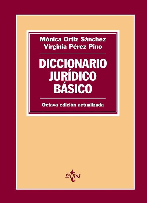 DICCIONARIO JURÍDICO BÁSICO | 9788430977826 | ORTIZ SÁNCHEZ, MÓNICA / PÉREZ PINO, VIRGINIA
