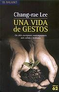 VIDA DE GESTOS UNA | 9788429754537 | CHANG RAE, LEE