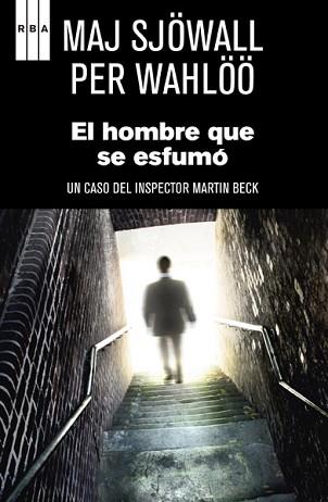 HOMBRE QUE SE ESFUMO EL | 9788498674774 | PER WAHLOO, MAJ SJOWALL