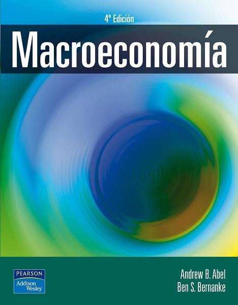 MACROECONOMIA (4 ED.2003) | 9788478290635 | ABEL, A.B./BERNANKE, B.S.