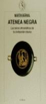 ATENEA NEGRA *DESCATALOGAT* | 9788474236040 | MARTIN, BERNAL
