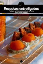 RECEPTES ENTRELLIGADES: PLATS PER APROFITAR ELS EXCEDENTS... | 9788497912518 | VERGES DE ECHENIQUE, PAULINA