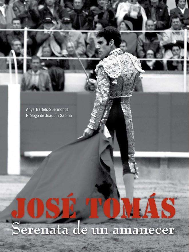 JOSÉ TOMÁS. SERENATA DE UN AMANECER (MID SIZE) | 9788497856294 | AA. VV.