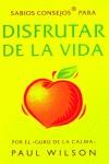 DISFRUTAR DE LA VIDA | 9788478884933 | WILSON, PAUL