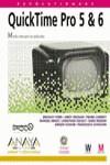 QUICKTIME PRO 5&6 (ED. 2003) | 9788441514997 | FORD, BRADLEY;GROGAN, ANDY; LOWNEY, FRANK