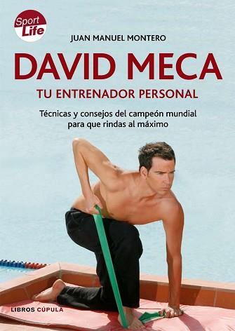 DAVID MECA TU ENTRENADOR PERSONAL | 9788448047801 | MONTERO, JUAN MANUEL