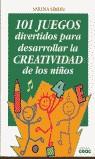 101 JUEGOS DIVERTIDOS PARA DESARROLLAR CREATIVIDAD | 9788432994463 | SIMON, SARINA