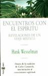 ENCUENTROS CON EL ESPIRITU (BUTXACA) | 9788401540851 | WESSELMAN, HANK