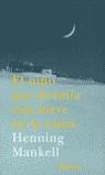 NIÑO QUE DORMIA CON NIEVE EN LA CAMA, EL (RUSTEGA) | 9788478447190 | MANKELL, HENNING