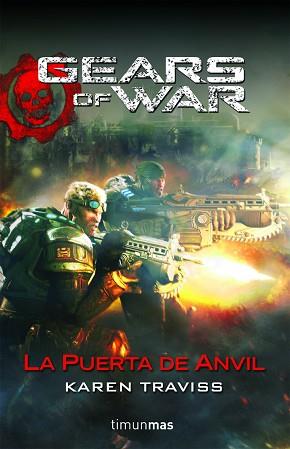 GEARS OF WAR: LA PUERTA DE ANVIL | 9788448039936 | KAREN TRAVISS