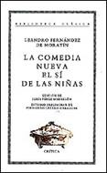 COMEDIA NUEVA, LA-EL SI DE LAS NIÑAS | 9788474236019 | FERNANDEZ DE MORATIN, LEANDRO