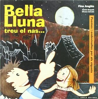 BELLA LLUNA TREU EL NAS | 9788496366367 | ANGLES, FINA