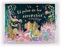 PALAU DE LES SIRENETES ( UN LLIBRE PER JUGAR ) | 9788466120876 | DENCHFIELD, NICK / APPERLEY, DAWN