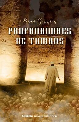 PROFANADORES DE TUMBAS | 9788425340406 | GEAGLEY, BRAD