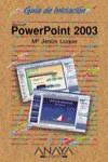 POWERPOINT 2003 GUIA DE INICIACION | 9788441516175 | LUQUE CAÑADA, MARIA JESUS