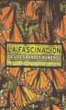 FASCINACION DE LOS GRANDES NUMEROS, LA | 9788401011955 | VARIS
