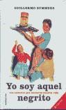 YO SOY AQUEL NEGRITO | 9788427026384 | SUMMERS, GUILLERMO