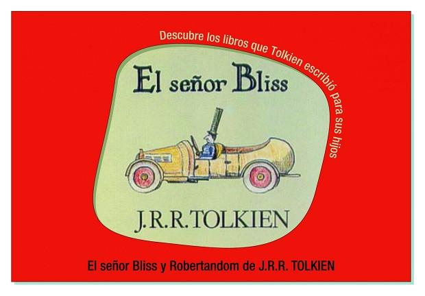 SEÑOR BLISS Y ROVERANDOM EL | 9788445076767 | TOLKIEN, J.R.R