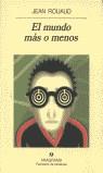 MUNDO MAS O MENOS, EL | 9788433908803 | ROUAUD, JEAN