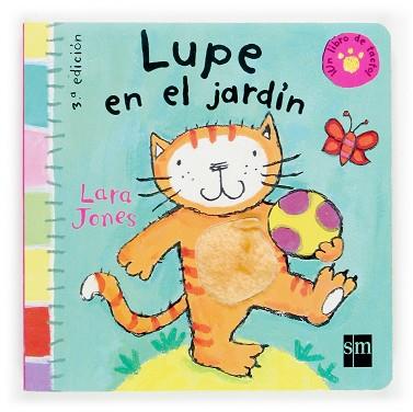 LUPE EN EL JARDIN (LLIBRE DEL TACTE CARTRO) | 9788434893955 | JONES, LARA