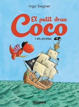 PETIT DRAC COCO I ELS PIRATES | 9788424676742 | SIEGNER, INGO
