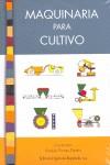 MAQUINARIA PARA CULTIVO | 9788485441570 | PORRAS PIEDRA, ANDRES