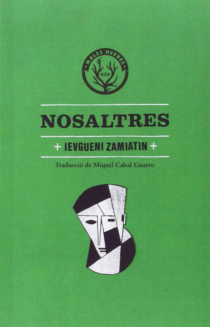 NOSALTRES | 9788494310850 | IVÀNOVITX ZAMIATIN, IEVGUENI