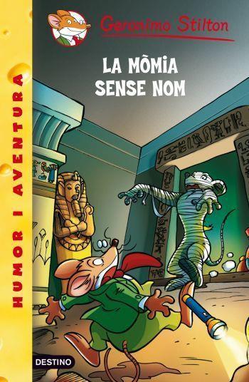 GERONIMO STILTON: LA MOMIA SENSE NOM (Nº41) | 9788499322643 | STILTON, GERONIMO
